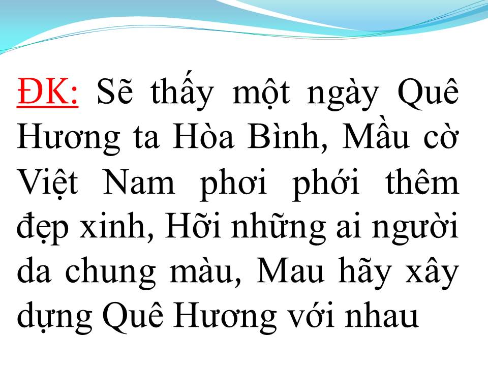 Lời bài hát NHỮNG VÙNG ĐẤT MANG TÊN ANH (THĂM NHỮNG VÙNG ĐỊA SỬ)