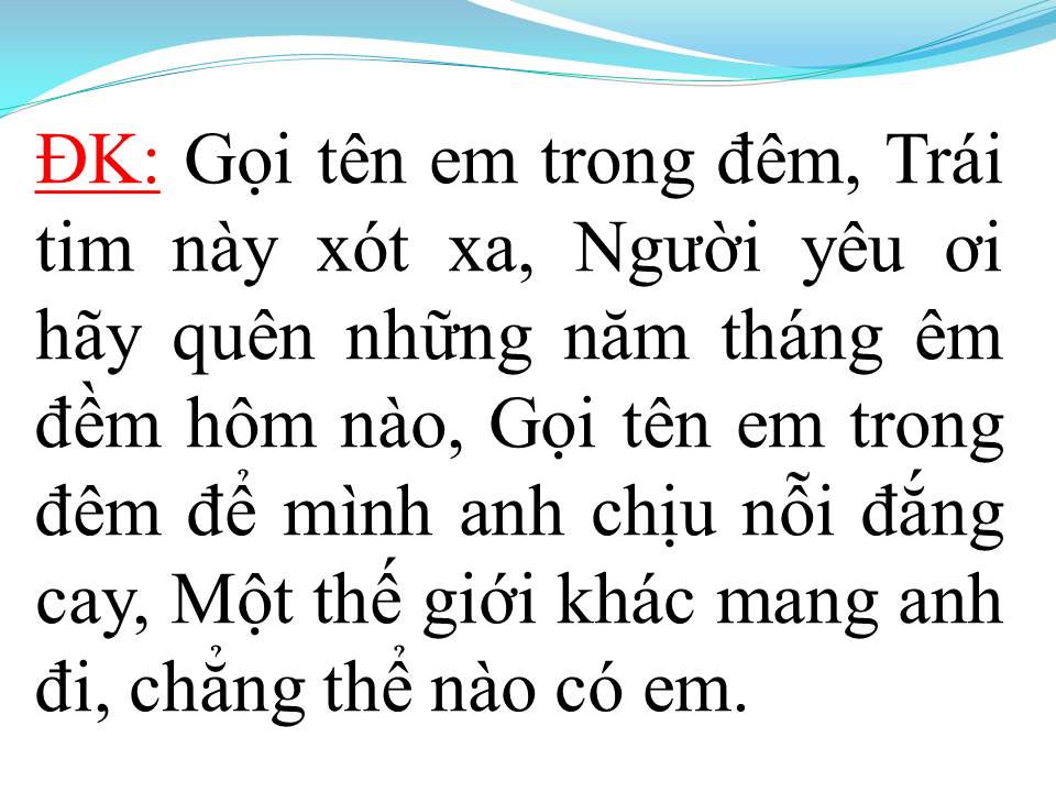 Lời bài hát GỌI TÊN EM TRONG ĐÊM