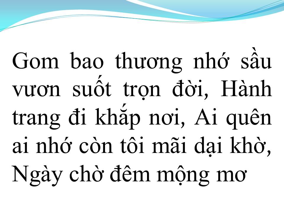Lời bài hát MỘT ĐỜI NHỚ