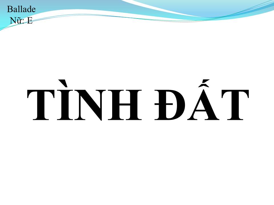 Lời bài hát TÌNH ĐẤT