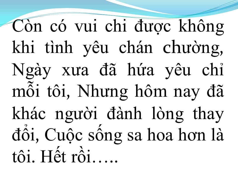 Lời bài hát HẾT THẬT RỒI