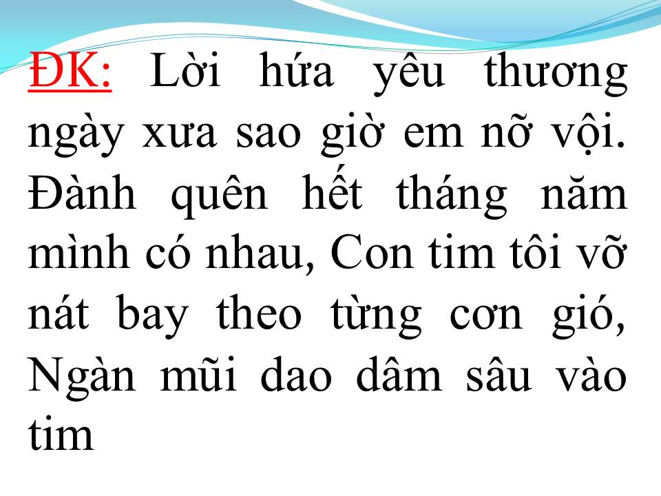 Lời bài hát HẾT THẬT RỒI