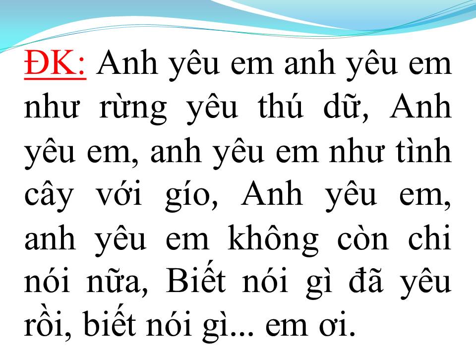 Lời bài hát ANH YÊU EM VÀO CÕI CHẾT