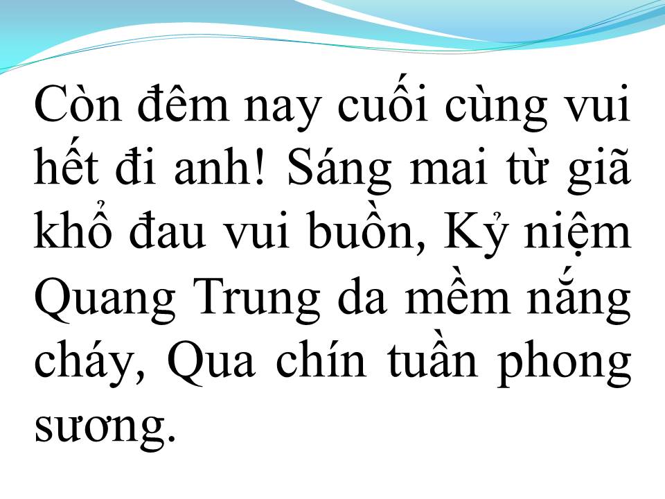 Lời bài hát CHÍN TUẦN QUANG TRUNG
