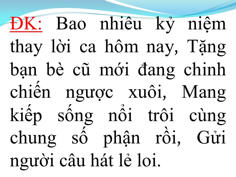 Lời bài hát CHÍN TUẦN QUANG TRUNG