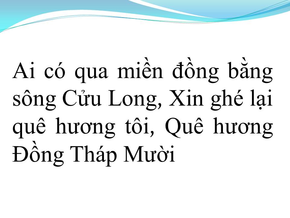 Lời bài hát THÁP MƯỜI QUÊ HƯƠNG TÔI