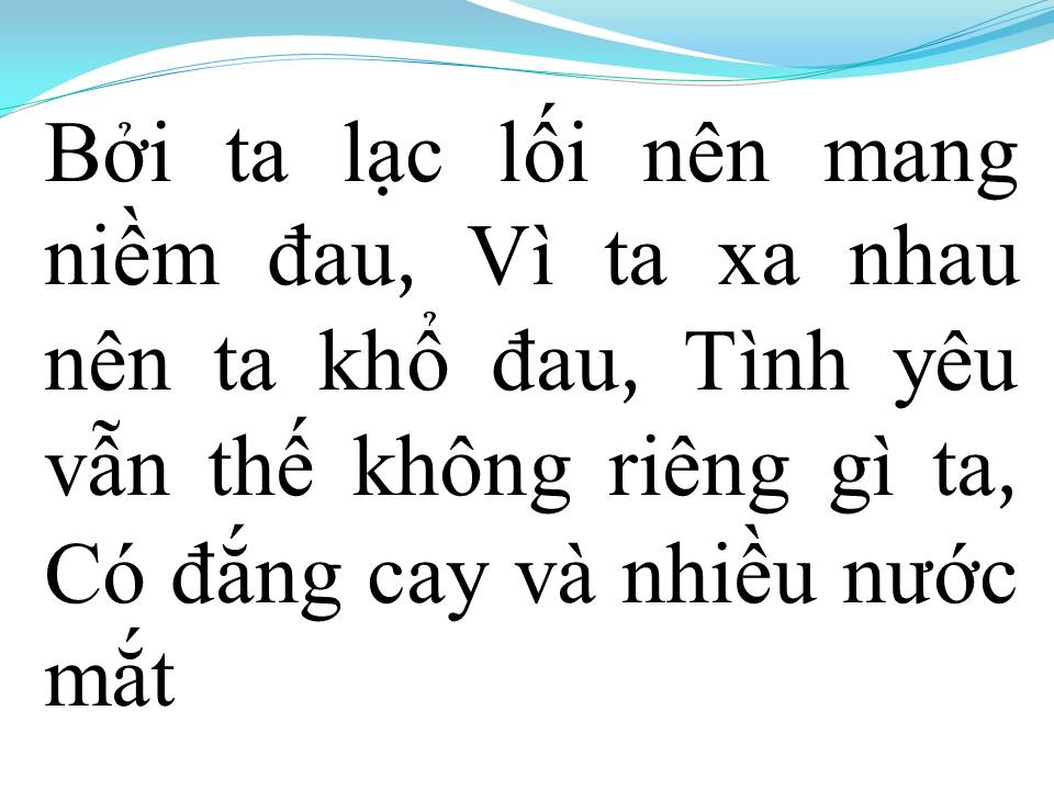 Lời bài hát BỞI VÌ TA LẠC LỐI
