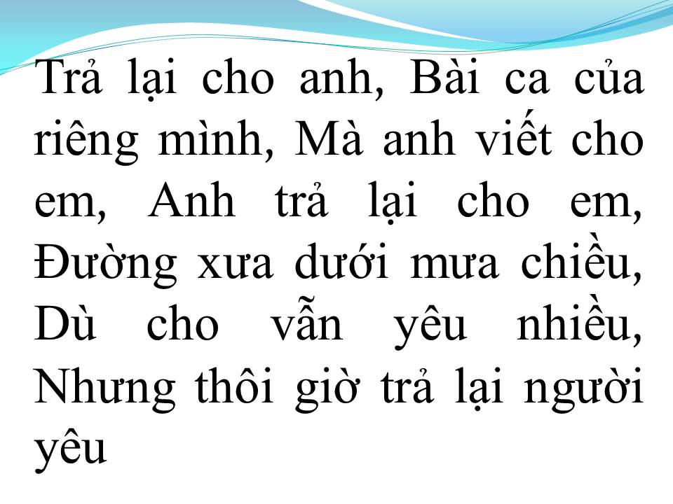 Lời bài hát TRẢ HẾT ÂN TÌNH
