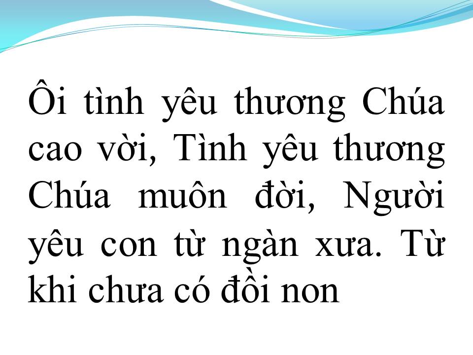 Lời bài hát TÌNH CHÚA CAO VỜI