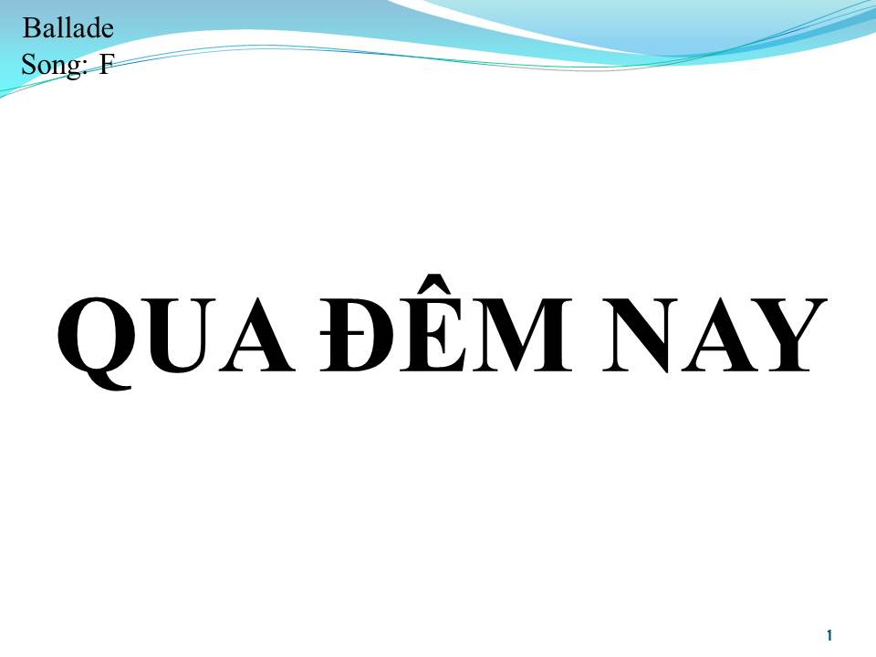 Lời bài hát QUA ĐÊM NAY (SONG CA)