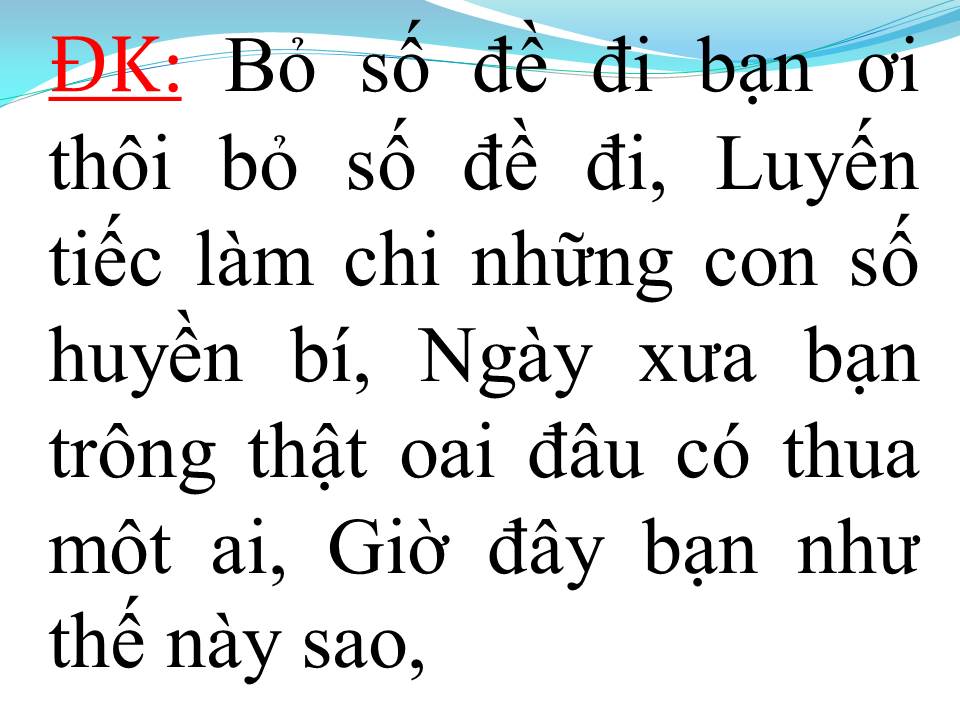 Lời bài hát KIẾP ĐÁNH ĐỀ