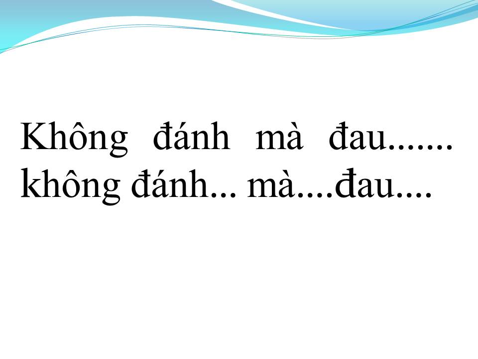 Lời bài hát KHÔNG ĐÁNH MÀ ĐAU
