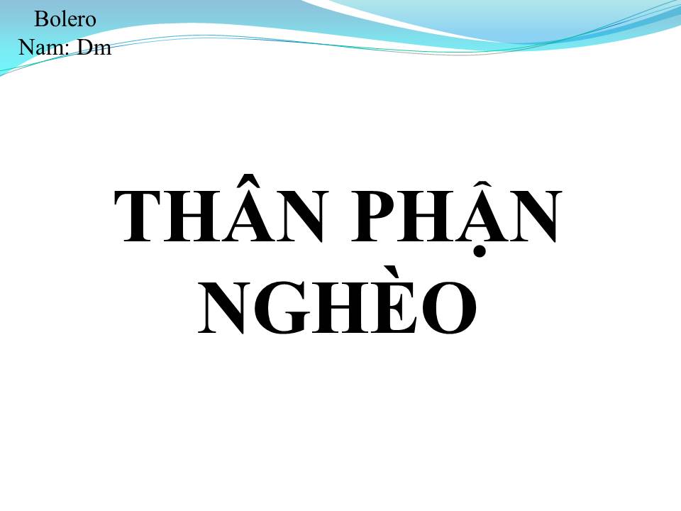 Lời bài hát THÂN PHẬN NGHÈO