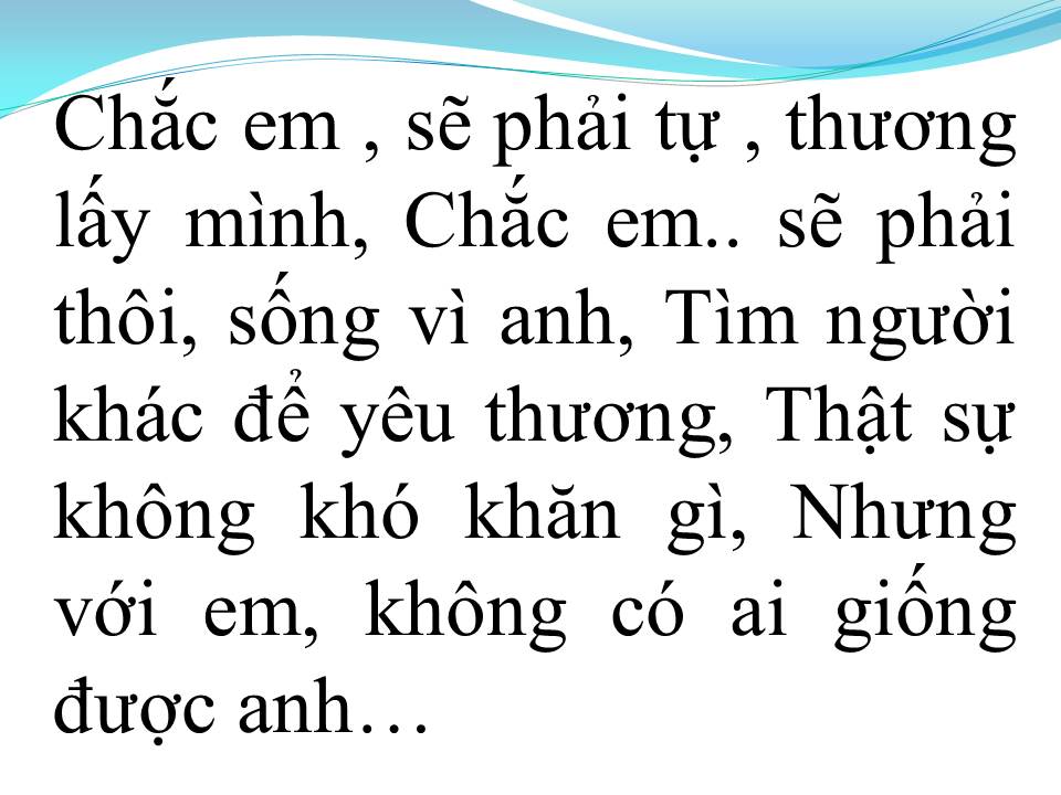 Lời bài hát TỰ THƯƠNG LẤY MÌNH