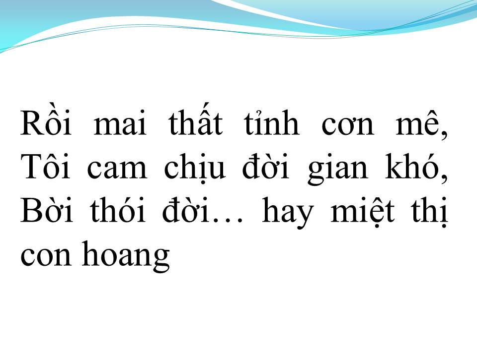Lời bài hát CON HOANG