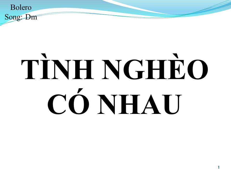 Lời bài hát TÌNH NGHÈO CÓ NHAU (SONG CA)