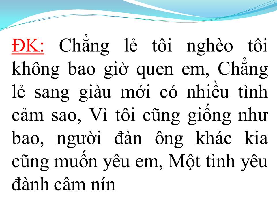 Lời bài hát KHÔNG BAO GIỜ BÓ TAY 1