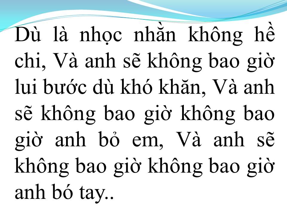 Lời bài hát KHÔNG BAO GIỜ BÓ TAY 2