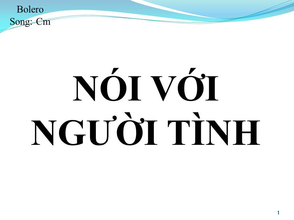 Lời bài hát NÓI VỚI NGƯỜI TÌNH (SONG CA)