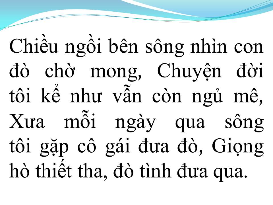 Lời bài hát CHUYỆN TÌNH CÔ LÁI ĐÒ  (XIN EM ĐỪNG KHÓC VU QUY 2)