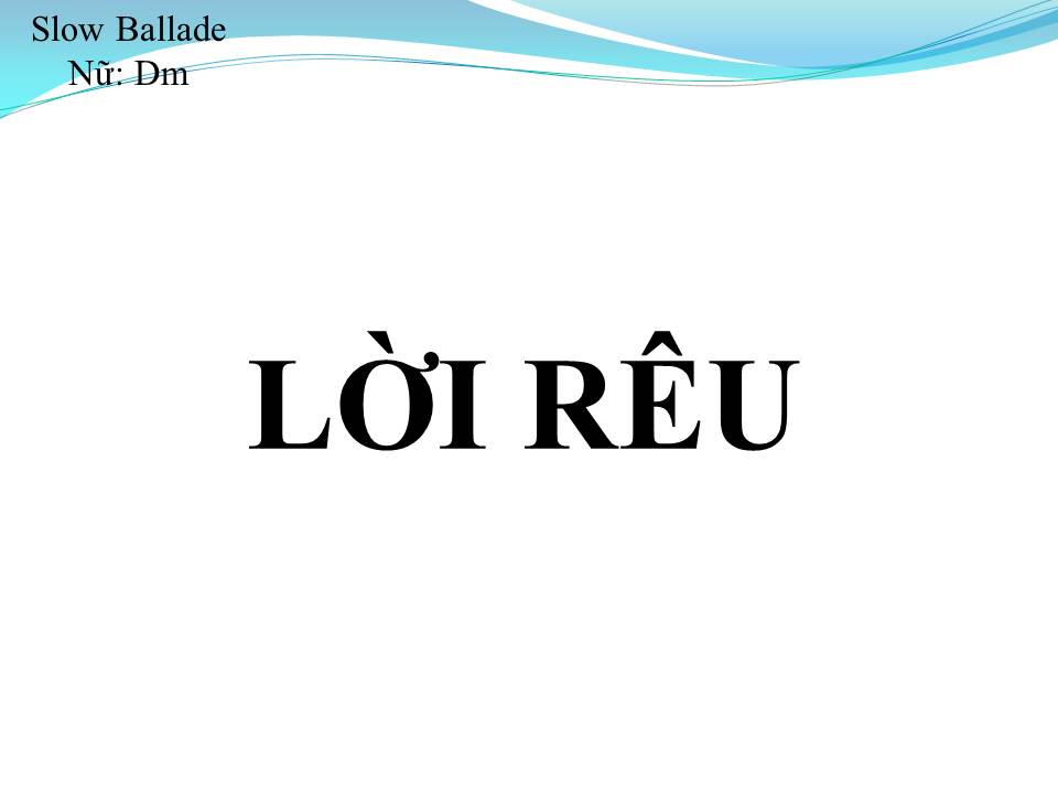 Lời bài hát LỜI RÊU