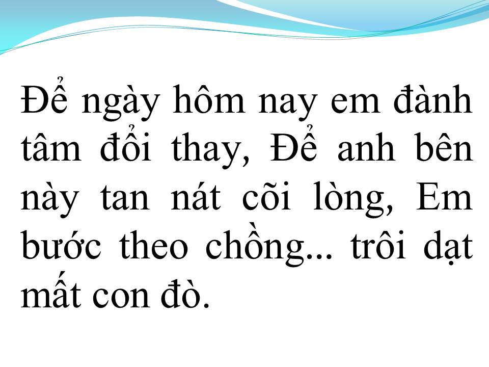 Lời bài hát TRÔI DẠT CON ĐÒ
