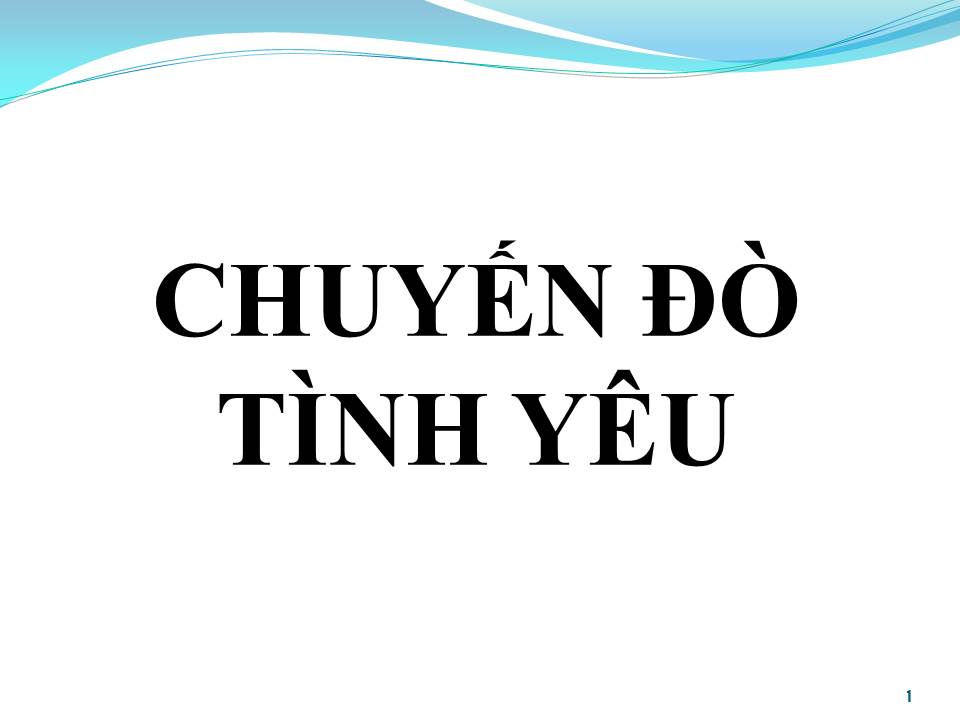 Lời bài hát CHUYẾN ĐÒ TÌNH YÊU (VỀ QUÊ CƯỚI VỢ)