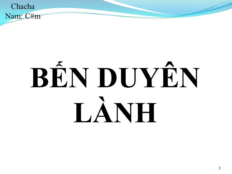 Lời bài hát BẾN DUYÊN LÀNH