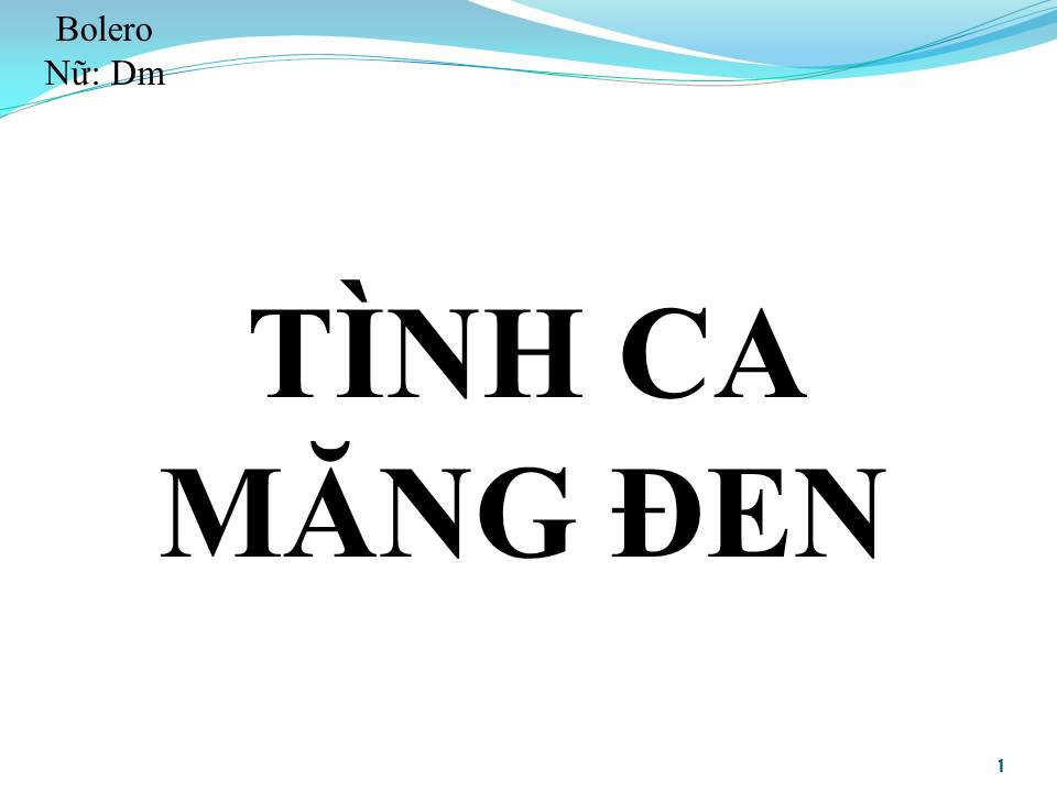 Lời bài hát TÌNH CA MĂNG ĐEN