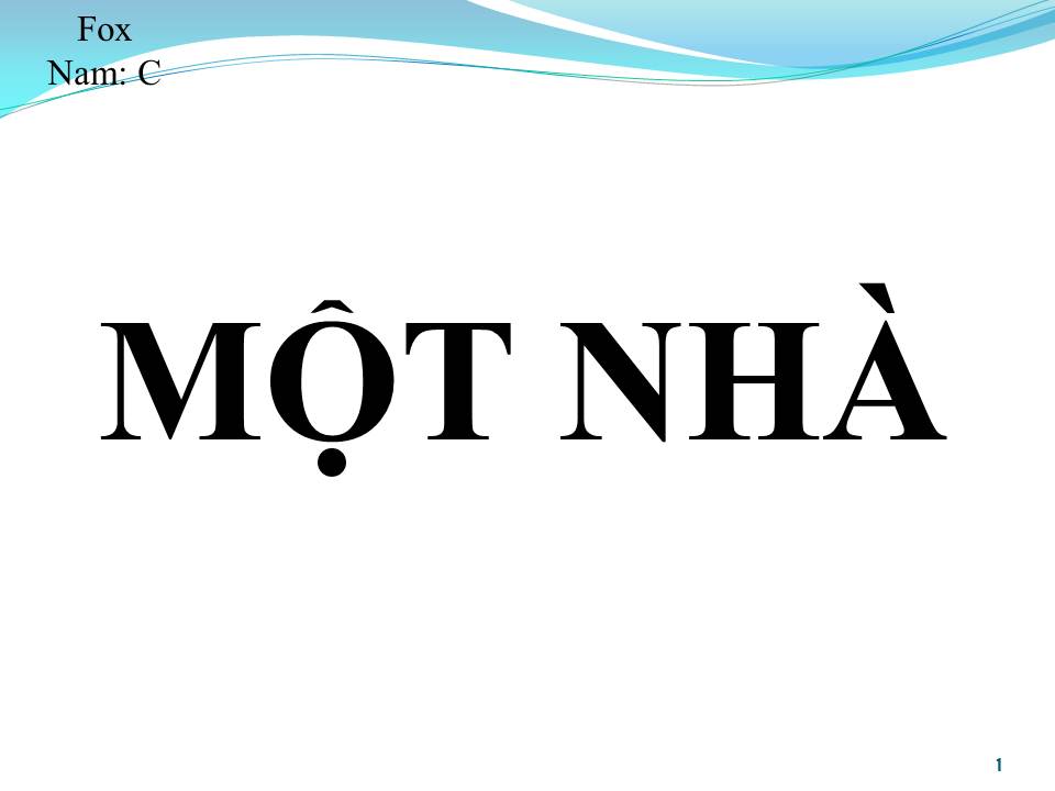 Lời bài hát MỘT NHÀ