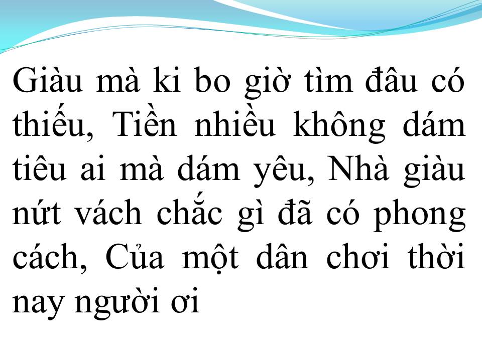 Lời bài hát PHONG CÁCH NGƯỜI CHƠI