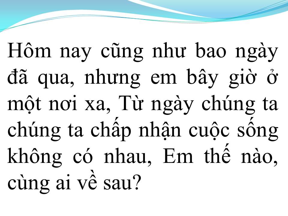 Lời bài hát BÊN NHAU THẬT KHÓ