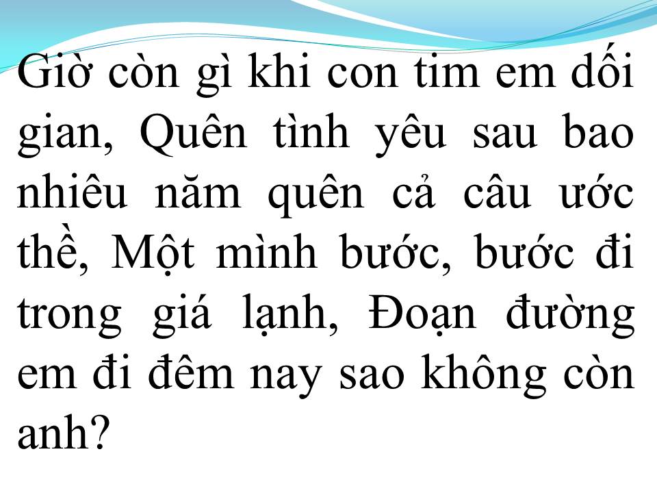 Lời bài hát KHÓC CHO TÌNH GIAN DỐI