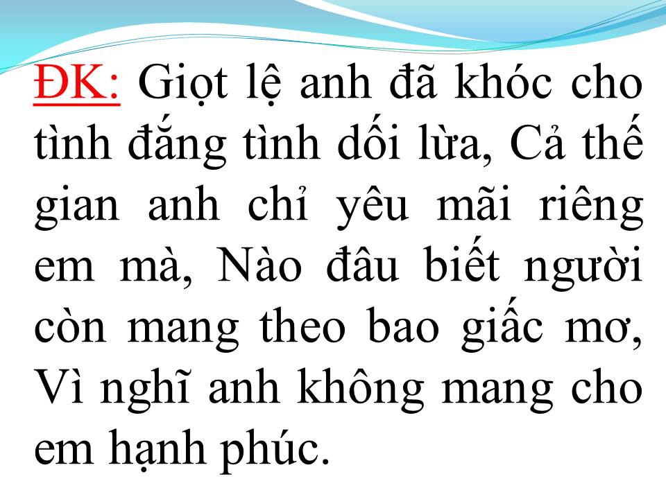 Lời bài hát KHÓC CHO TÌNH GIAN DỐI
