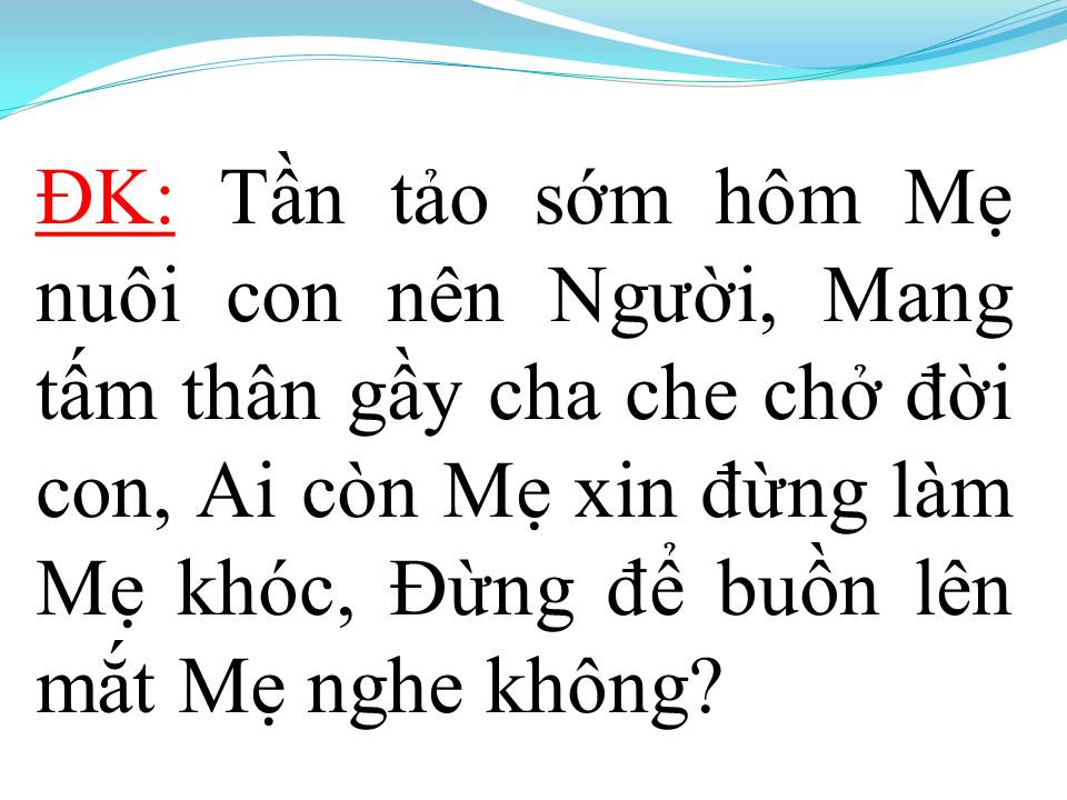 Lời bài hát HIẾU ĐẠO LÀM CON