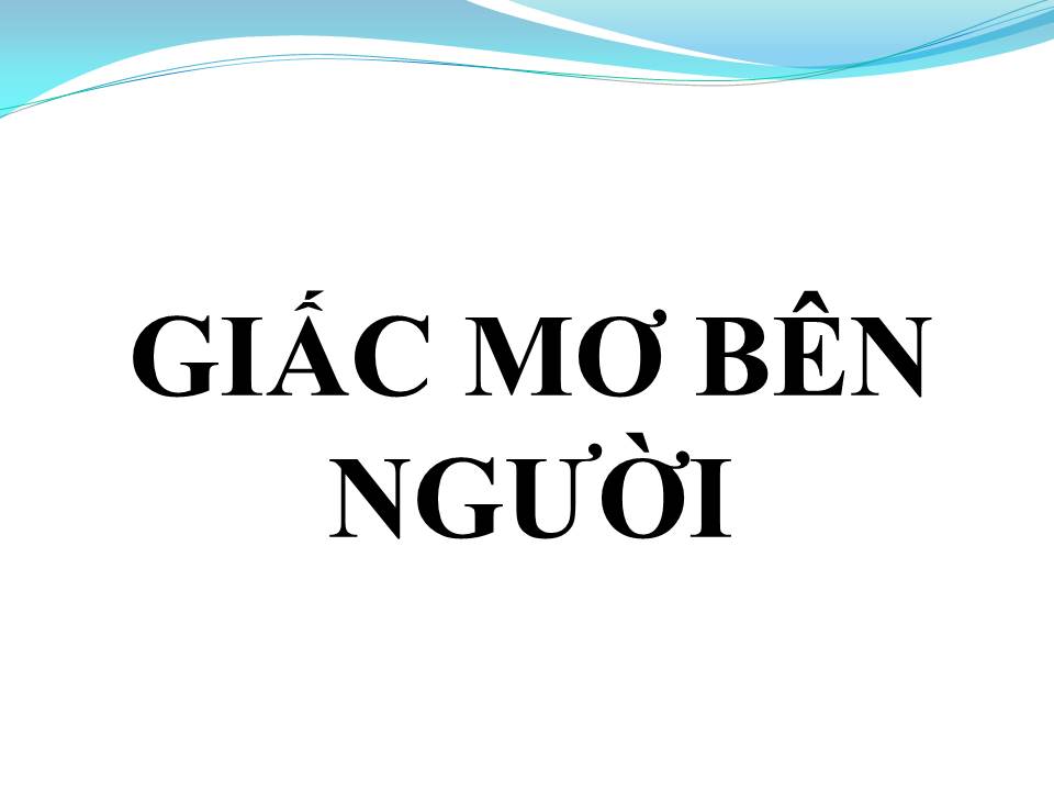 Lời bài hát GIẤC MƠ BÊN NGƯỜI