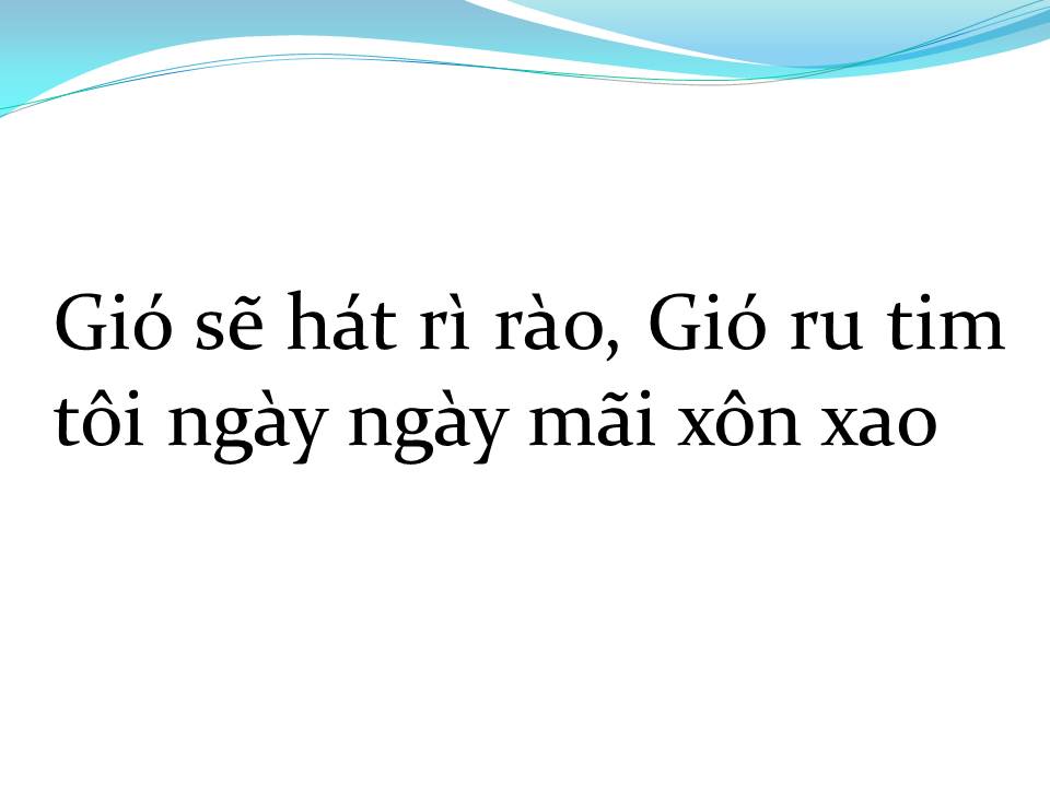 Lời bài hát TIẾNG GIÓ XÔN XAO