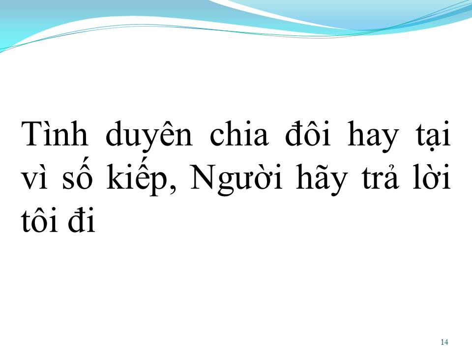 Lời bài hát PHẢI CHĂNG LÀ SỐ KIẾP