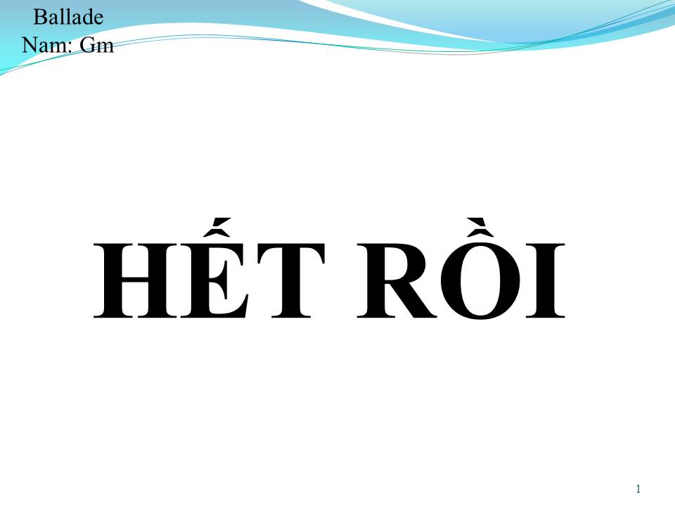 Lời bài hát HẾT RỒI
