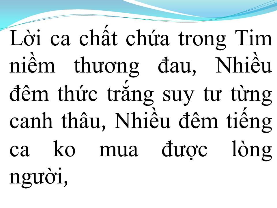 Lời bài hát TÂM SỰ CHÀNG CA SĨ