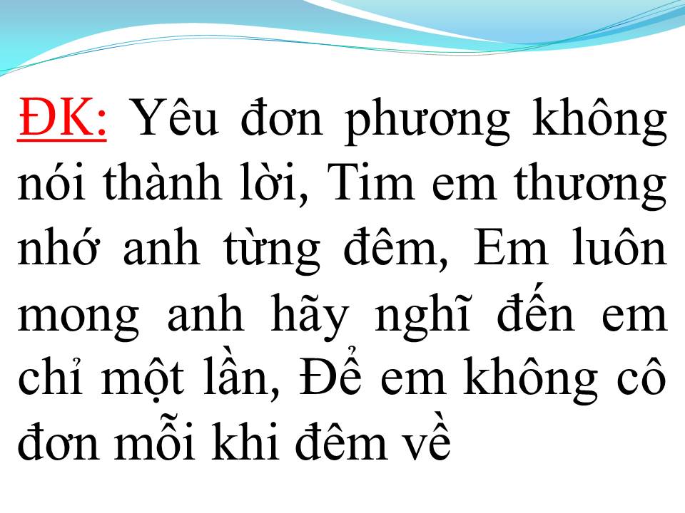Lời bài hát YÊU ĐƠN PHƯƠNG