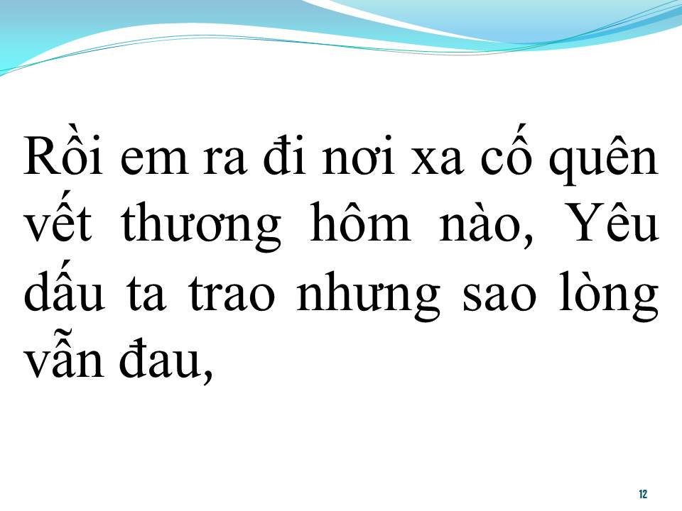 Lời bài hát TRĂM NĂM KHÔNG QUÊN
