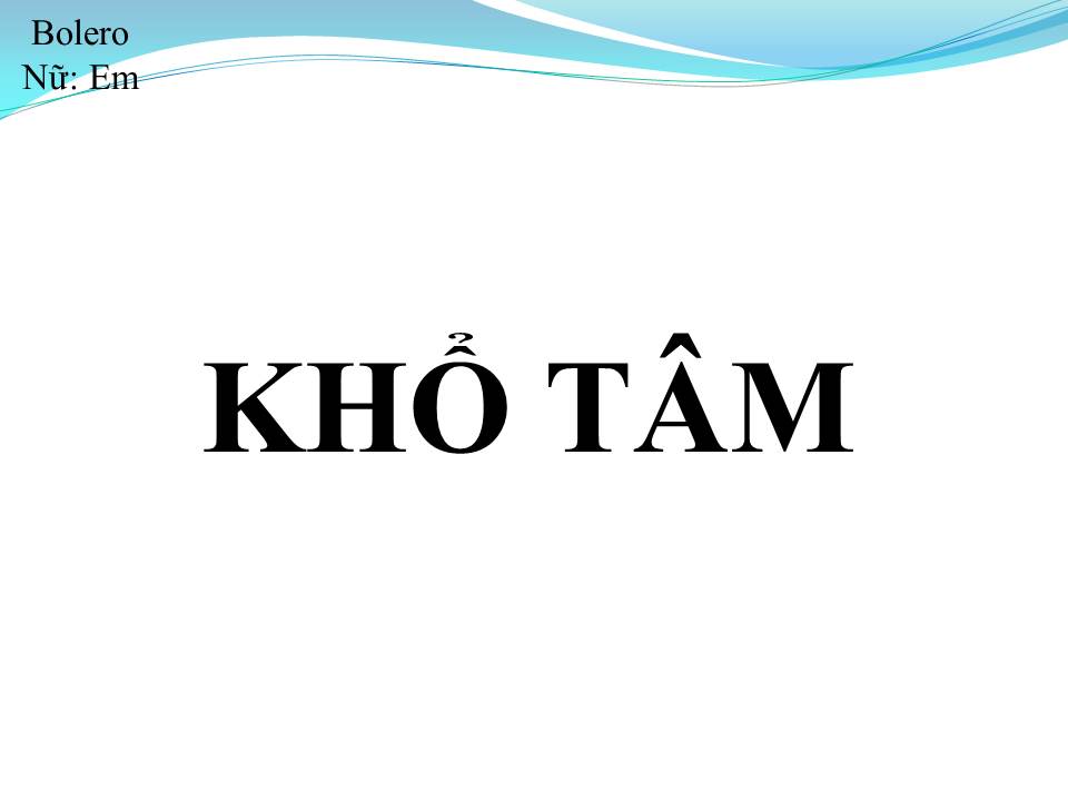 Lời bài hát KHỔ TÂM