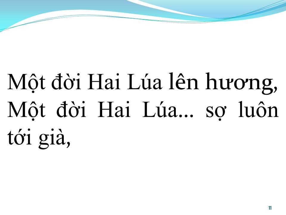 Lời bài hát HAI LÚA LÊN ĐỜI