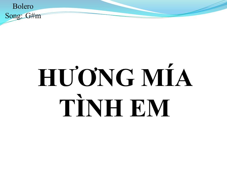 Lời bài hát HƯƠNG MÍA TÌNH EM (SONG CA)
