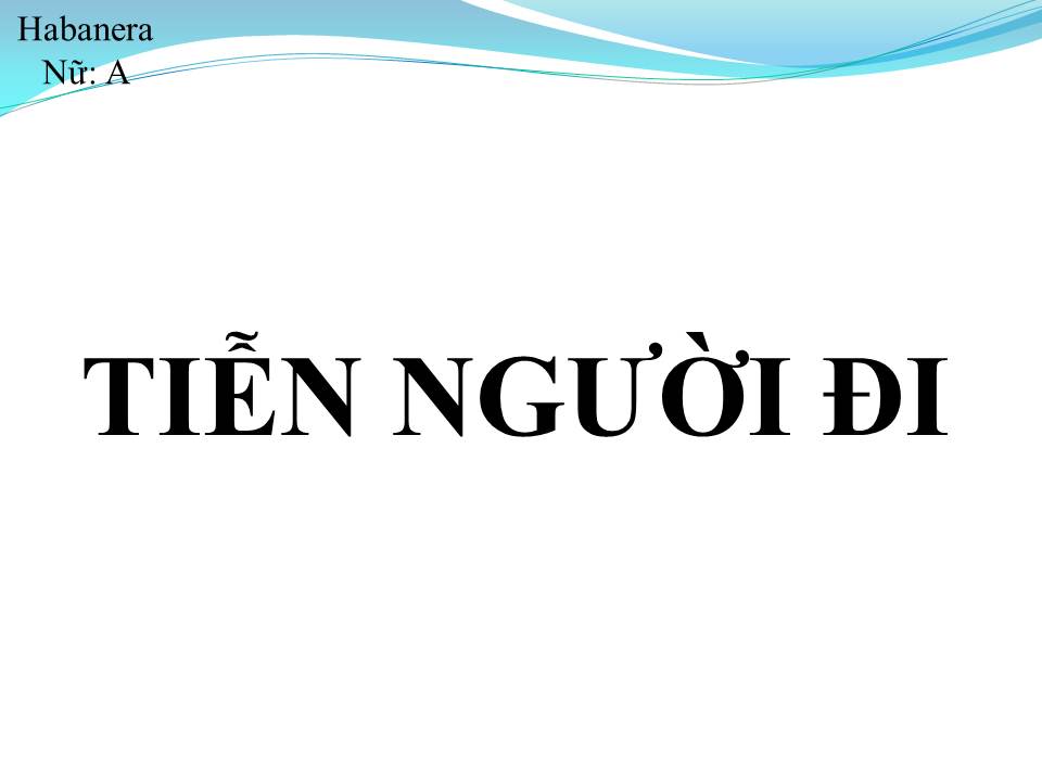 Lời bài hát TIỄN NGƯỜI ĐI