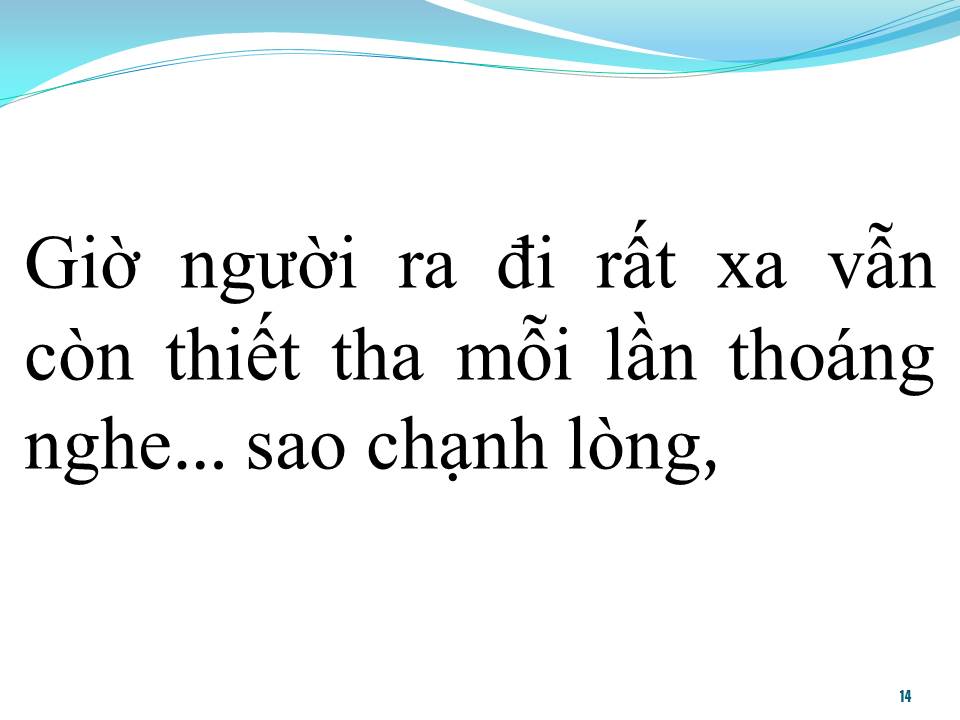 Lời bài hát CHẠNH LÒNG NIỀM HOÀI CỔ