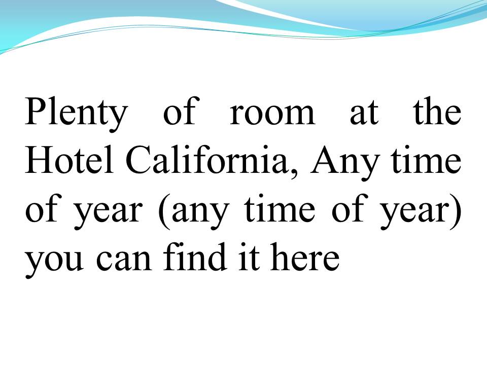 Lời bài hát HOTEL CALIFONIA