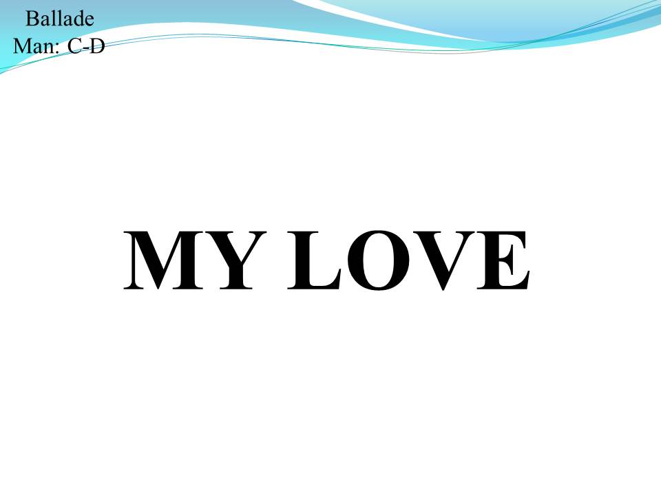 Lời bài hát MY LOVE