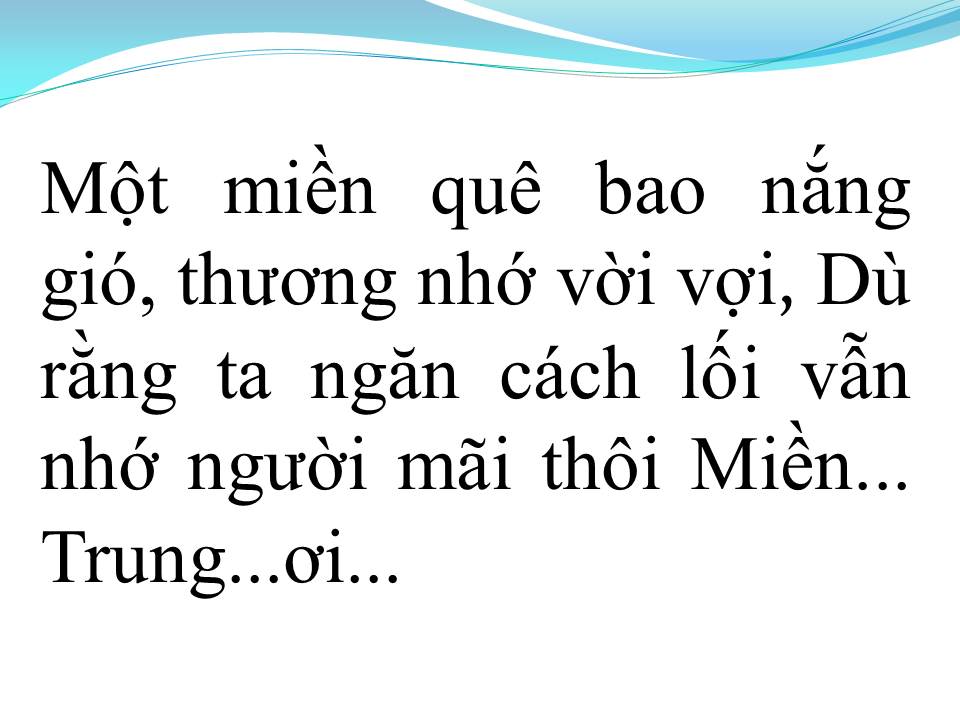 Lời bài hát MIỀN TRUNG ƠI
